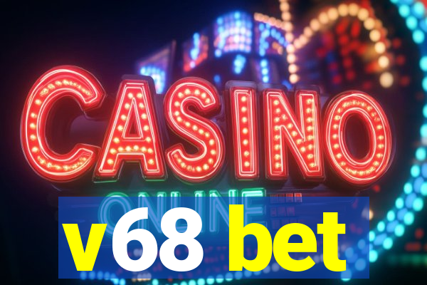 v68 bet